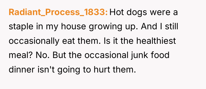 Radiant_Process_1833 Hot dogs were a staple in my house growing...