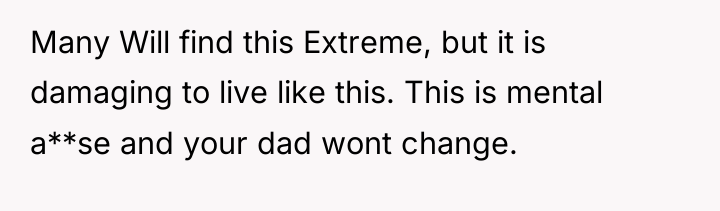 Many Will find this Extreme, but it is damaging to...