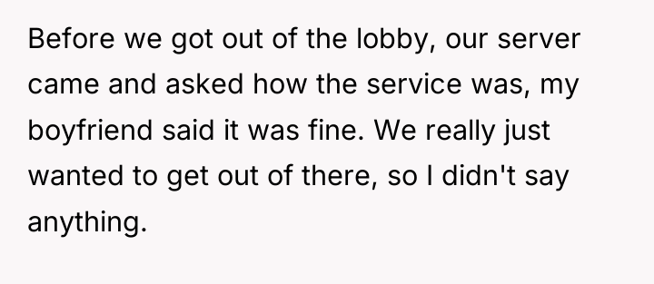 Before we got out of the lobby, our server came...