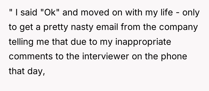" I said "Ok" and moved on with my life...