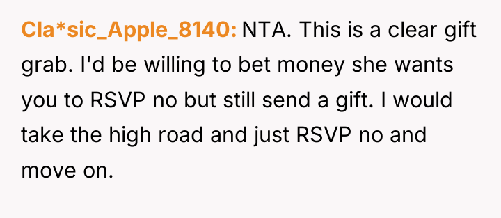 Cla*sic_Apple_8140 NTA. This is a clear gift grab. I'd be...