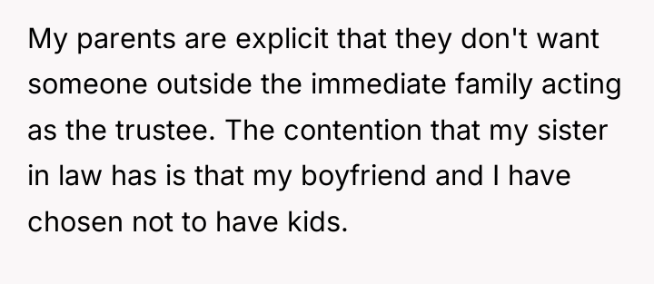 My parents are explicit that they don't want someone outside...
