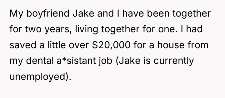 My boyfriend Jake and I have been together for two...