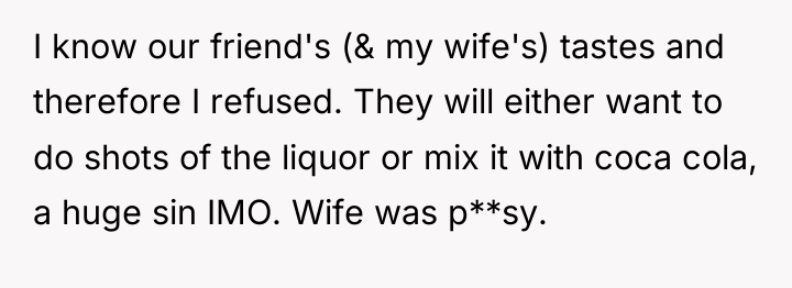 I know our friend's (& my wife's) tastes and therefore...