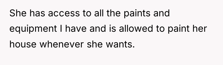 She has access to all the paints and equipment I...