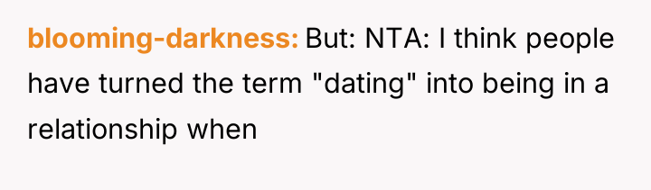 blooming-darkness But: NTA: I think people have turned the term...
