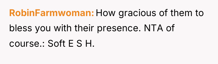 RobinFarmwoman How gracious of them to bless you with their...