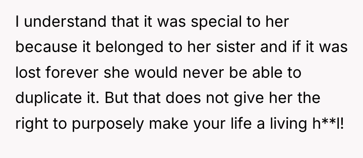 I understand that it was special to her because it...