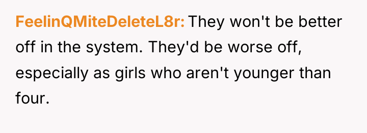 FeelinQMiteDeleteL8r They won't be better off in the system. They'd...