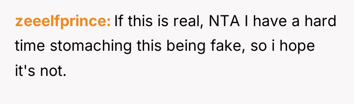 zeeelfprince If this is real, NTA I have a hard...