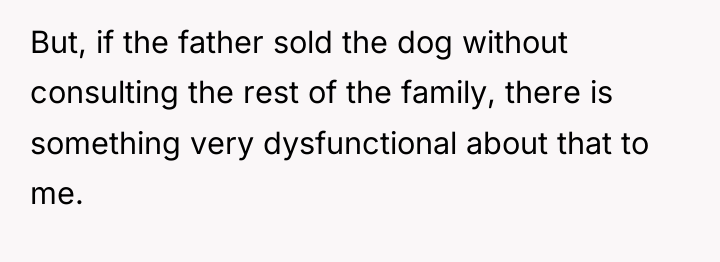 But, if the father sold the dog without consulting the...