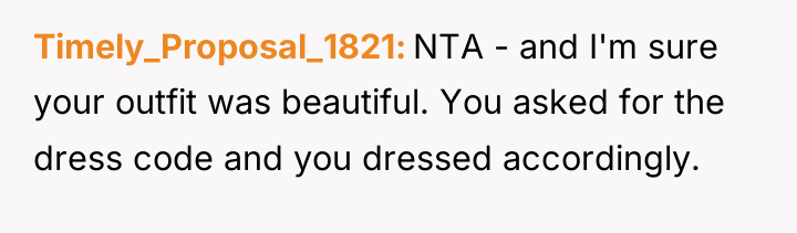 Timely_Proposal_1821 NTA - and I'm sure your outfit was beautiful....