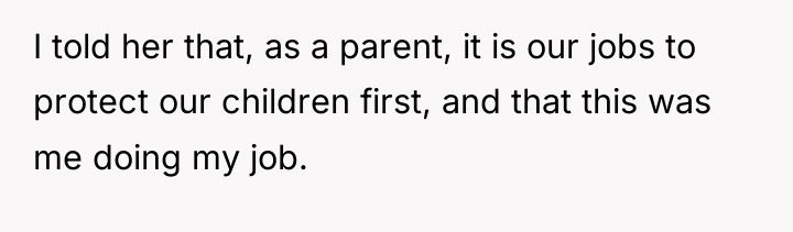 I told her that, as a parent, it is our...