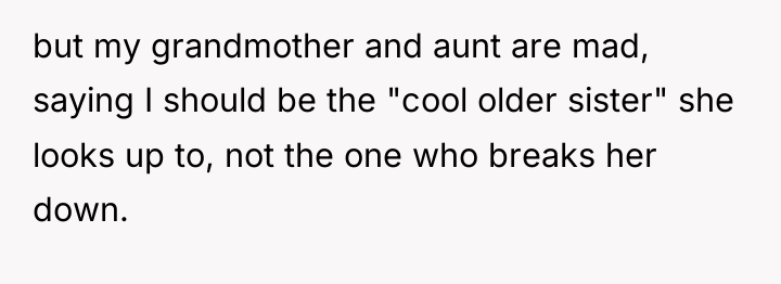 but my grandmother and aunt are mad, saying I should...