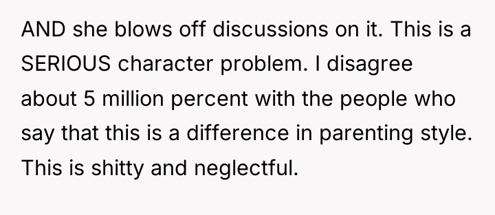 AND she blows off discussions on it. This is a...