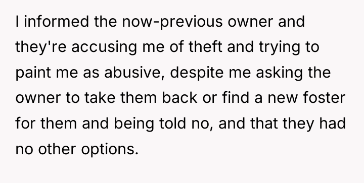I informed the now-previous owner and they're accusing me of...