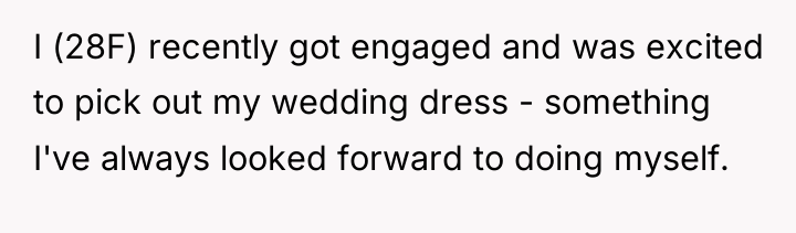 I (28F) recently got engaged and was excited to pick...