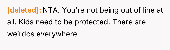 [deleted] NTA. You're not being out of line at all....