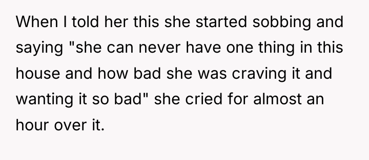 When I told her this she started sobbing and saying...