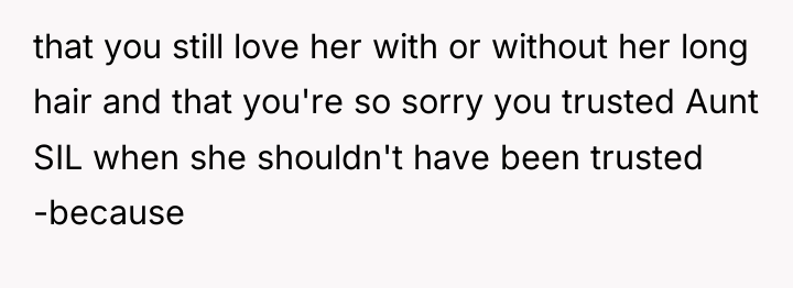 that you still love her with or without her long...