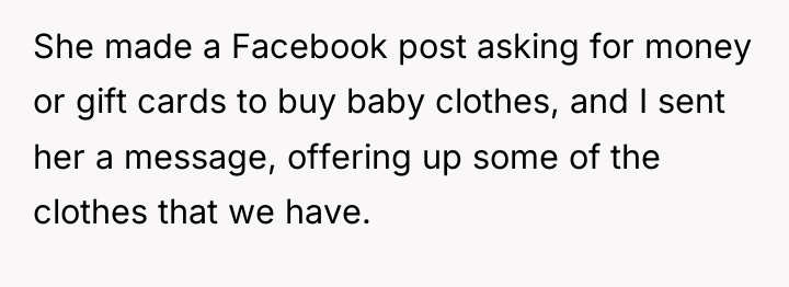 She made a Facebook post asking for money or gift...