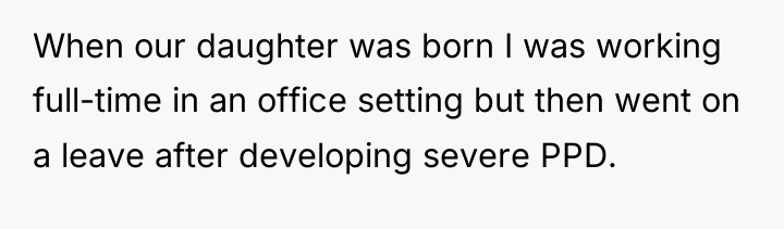 When our daughter was born I was working full-time in...