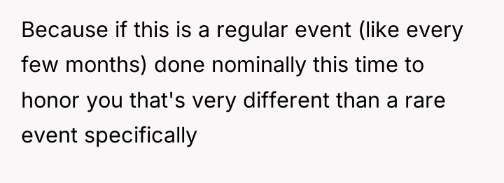 Because if this is a regular event (like every few...