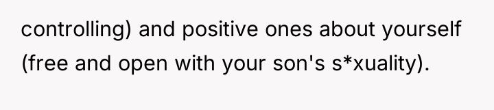 controlling) and positive ones about yourself (free and open with...