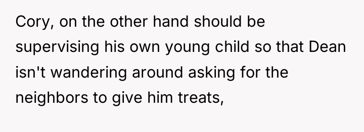 Cory, on the other hand should be supervising his own...