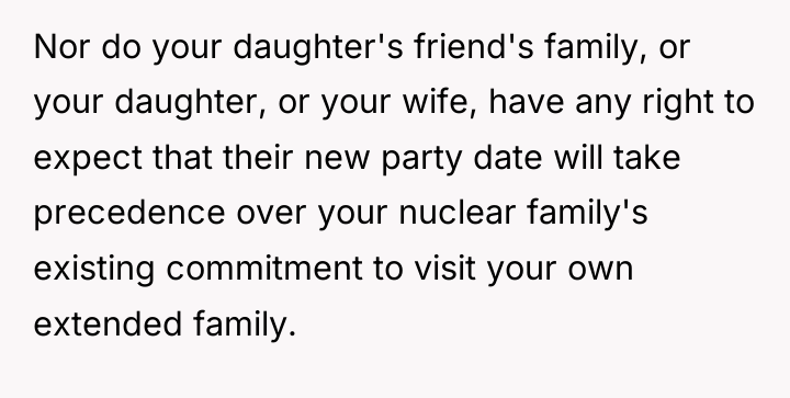 Nor do your daughter's friend's family, or your daughter, or...