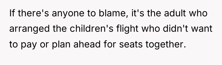 If there's anyone to blame, it's the adult who arranged...