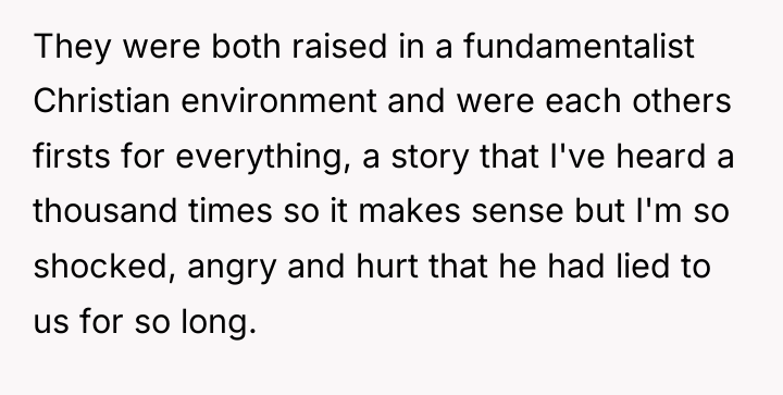 They were both raised in a fundamentalist Christian environment and...
