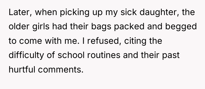 Later, when picking up my sick daughter, the older girls...