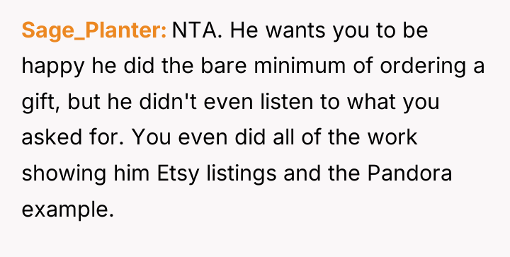 Sage_Planter NTA. He wants you to be happy he did...
