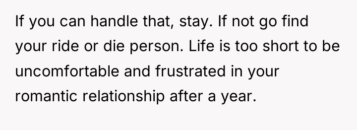 If you can handle that, stay. If not go find...