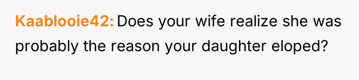 Kaablooie42 Does your wife realize she was probably the reason...