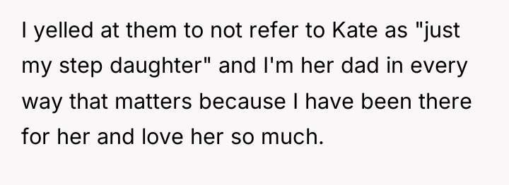 I yelled at them to not refer to Kate as...