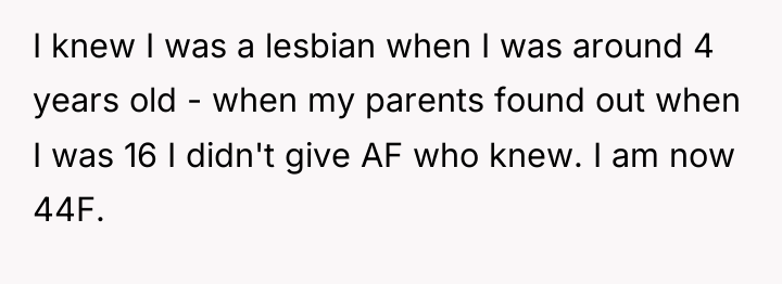 I knew I was a lesbian when I was around...