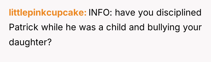 littlepinkcupcake INFO: have you disciplined Patrick while he was a...