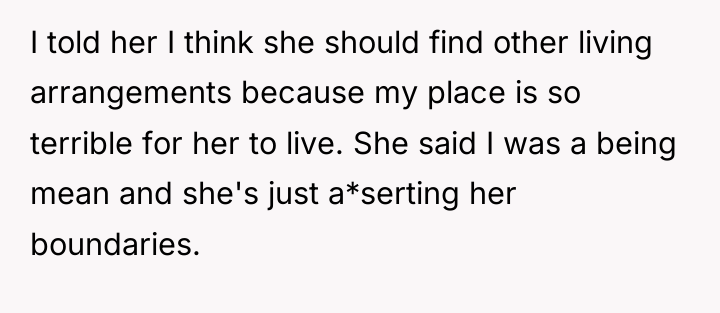I told her I think she should find other living...