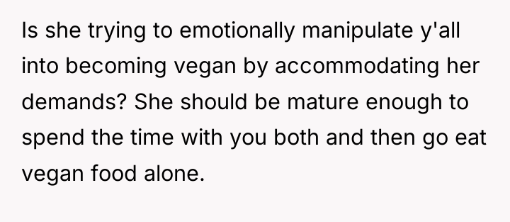 Is she trying to emotionally manipulate y'all into becoming vegan...