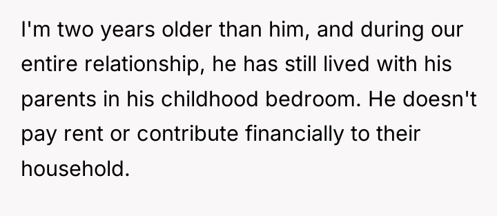 I'm two years older than him, and during our entire...