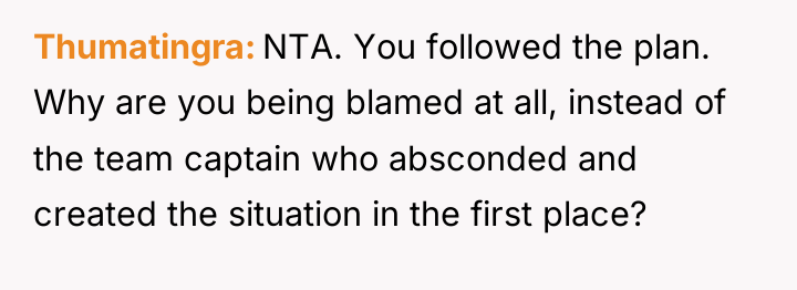 Thumatingra NTA. You followed the plan. Why are you being...