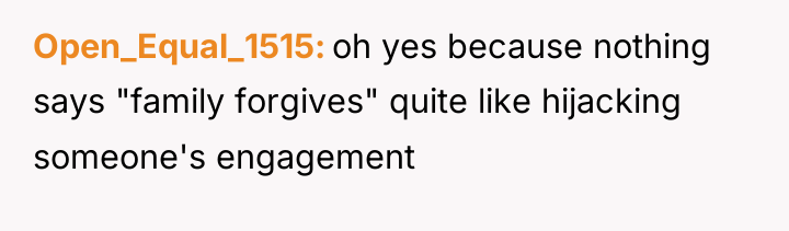 Open_Equal_1515 oh yes because nothing says "family forgives" quite like...