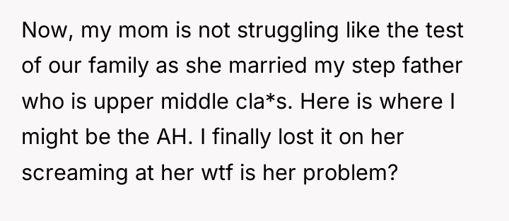 Now, my mom is not struggling like the test of...