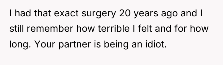 I had that exact surgery 20 years ago and I...