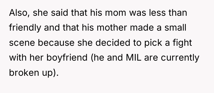 Also, she said that his mom was less than friendly...