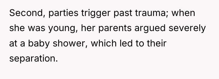 Second, parties trigger past trauma; when she was young, her...