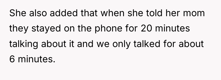She also added that when she told her mom they...