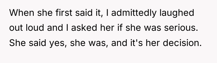 When she first said it, I admittedly laughed out loud...